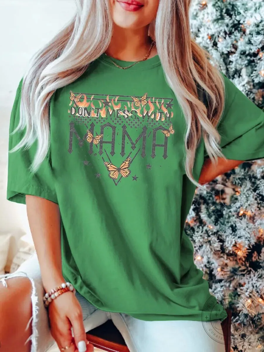 Don't Mess With Mama Graphic Print Short Sleeve T-Shirt